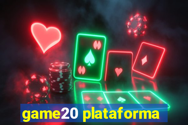 game20 plataforma